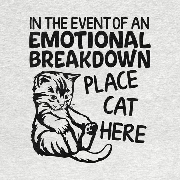 Event Of Emotional Breakdown Place Cat Here Funny Kitten by Kreigcv Kunwx